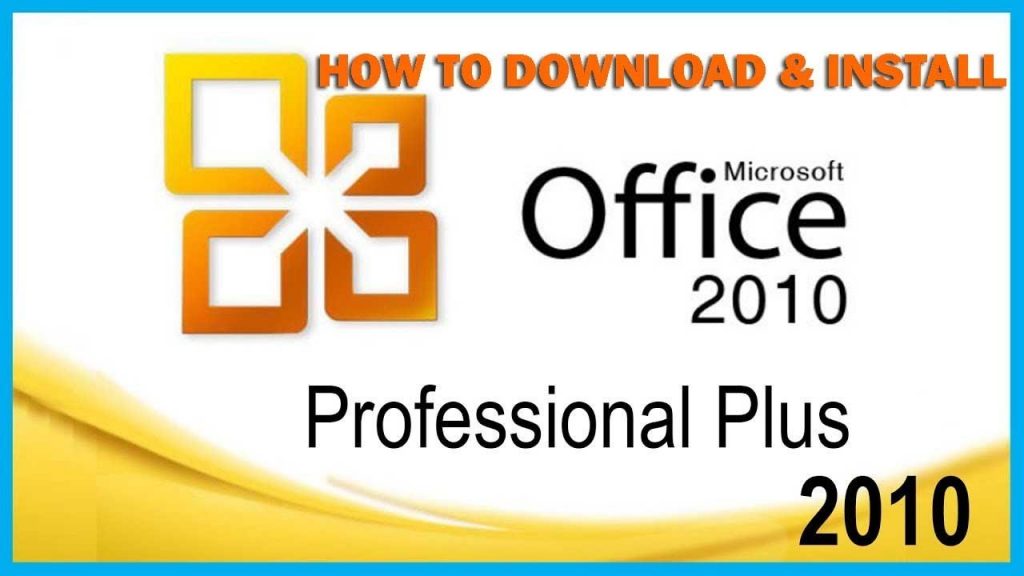 Microsoft Office Professional 2010 Product Key Plus Cracked 2021