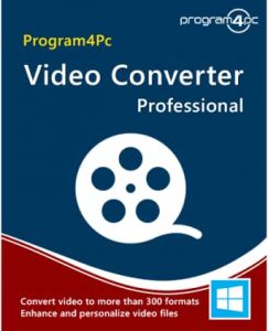 Program4Pc Video Converter Pro 10.8.4 + Activation Code Full Latest 2021