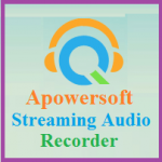 Apowersoft Streaming Audio Recorder 4.3.5.1 + Crack Latest Version 2021